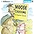 Moose Crossing: Moose and Hildy, Book 2