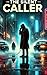 The Silent Caller: When the...
