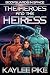 The Heroes and the Heiress
