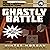 Ghastly Battle