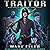 Traitor: Dystopian Science Fiction Adventure: The Turner Chronicles, Book 1