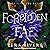 Forbidden Fae: Fate of the Fae, Book 2