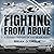 Fighting from Above: A Combat History of the US Air Force