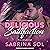 Delicious Satisfaction: Delicious Desires Series, Book 3