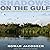 Shadows on the Gulf: A Journey Through Our Last Great Wetland
