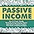 Passive Income: How to Create Wealth, Generate Several Income Streams, and Achieve Financial Freedom with Proven Investing Strategies