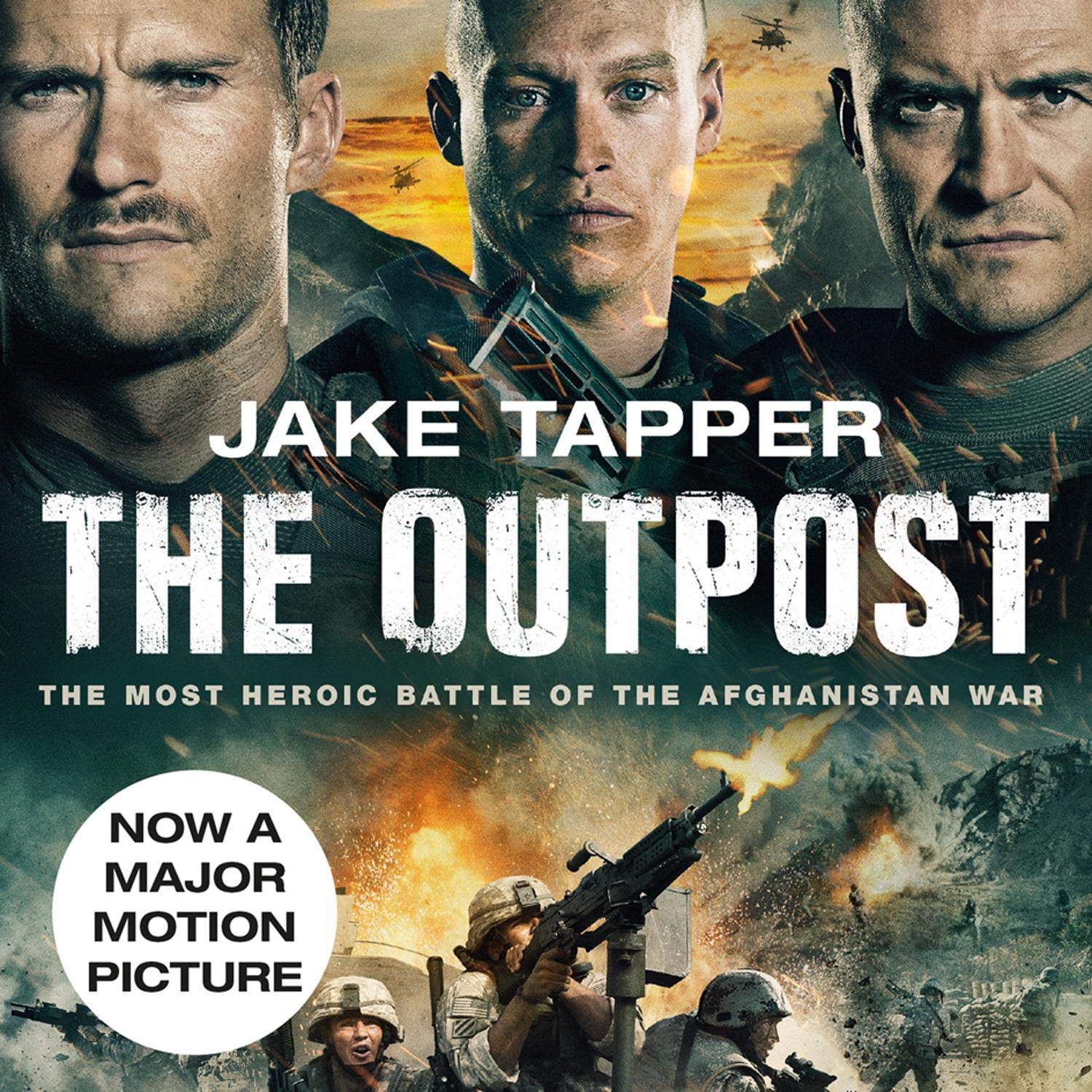 The Outpost: The Most Heroic Battle of the Afghanistan War