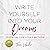 Write Yourself into Your Dreams: With the Essential Life Story Method