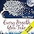Every Breath You Take: How to Breathe Your Way to a Mindful Life