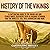 History of the Vikings: A Captivating Guide to the Viking Age and Feared Norse Seafarers Such as Ragnar Lothbrok, Ivar the Boneless, Egil Skallagrimsson, and More