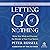 Letting Go of Nothing: Relax Your Mind and Discover the Wonder of Your True Nature