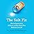 The Salt Fix: Why Experts Got It All Wrong - and How Eating More Might Save Your Life