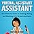 Virtual Assistant Assistant: The Ultimate Guide to Finding, Hiring, and Working with Virtual Assistants