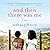 And Then There Was Me: A Novel of Friendship, Secrets and Lies