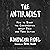The Antiracist: How to Start the Conversation About Race and Take Action