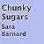 Chunky Sugars