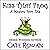Kiss That Frog: A Modern Fairy Tale