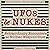 UFOs & Nukes, Second Edition: Extraordinary Encounters at Nuclear Weapons Sites