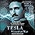 Tesla: Wizard at War: The Genius, the Particle Beam Weapon, and the Pursuit of Power