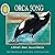 Orca Song: A Smithsonian Oceanic Collection Book