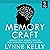 Memory Craft: Improve Your Memory with the Most Powerful Methods in History