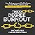 Third-Degree Burnout: How Entrepreneurs Find Balance, Succeed Without Stress, and Rediscover Joy in Work and Life