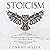 Stoicism: The Art of Being Calm and Centred in a Manic World.