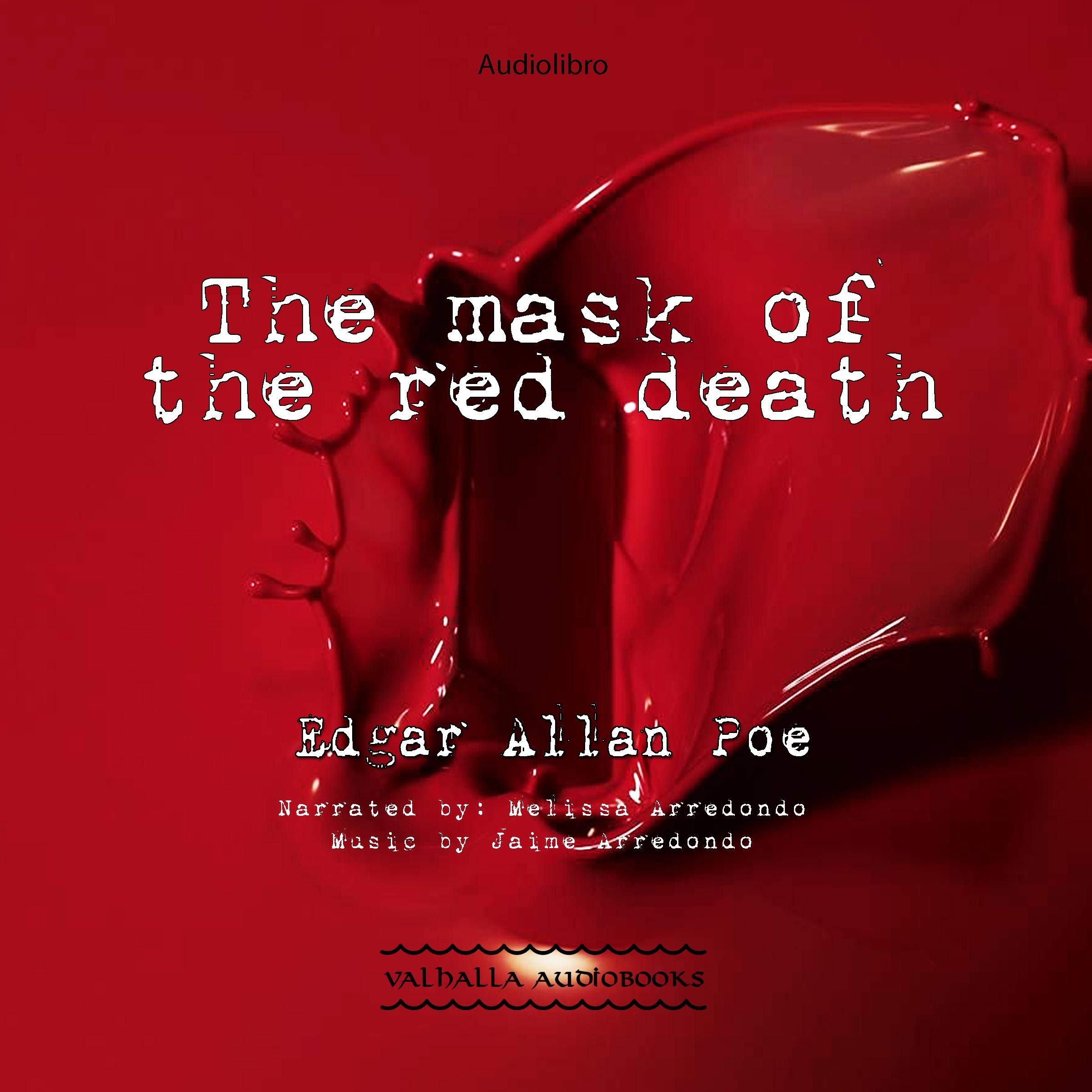 The Mask of the Red Death: Edgar Allan Poe Tales