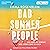Bad Summer People - Ihr Leb...