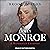 James Monroe: A Republican Champion