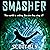 Smasher