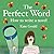 The Perfect Word: How to Wr...