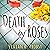 Death by Roses