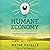The Humane Economy: How Innovators and Enlightened Consumers are Transforming the Lives of Animals