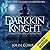 Darkkin Knight (The Demon Accords)