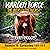 Warden Force: The Worst of the Worst and Other True Game Warden Adventures: Episodes 101-114