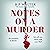 Notes on a Murder