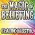 The Magic of Believing