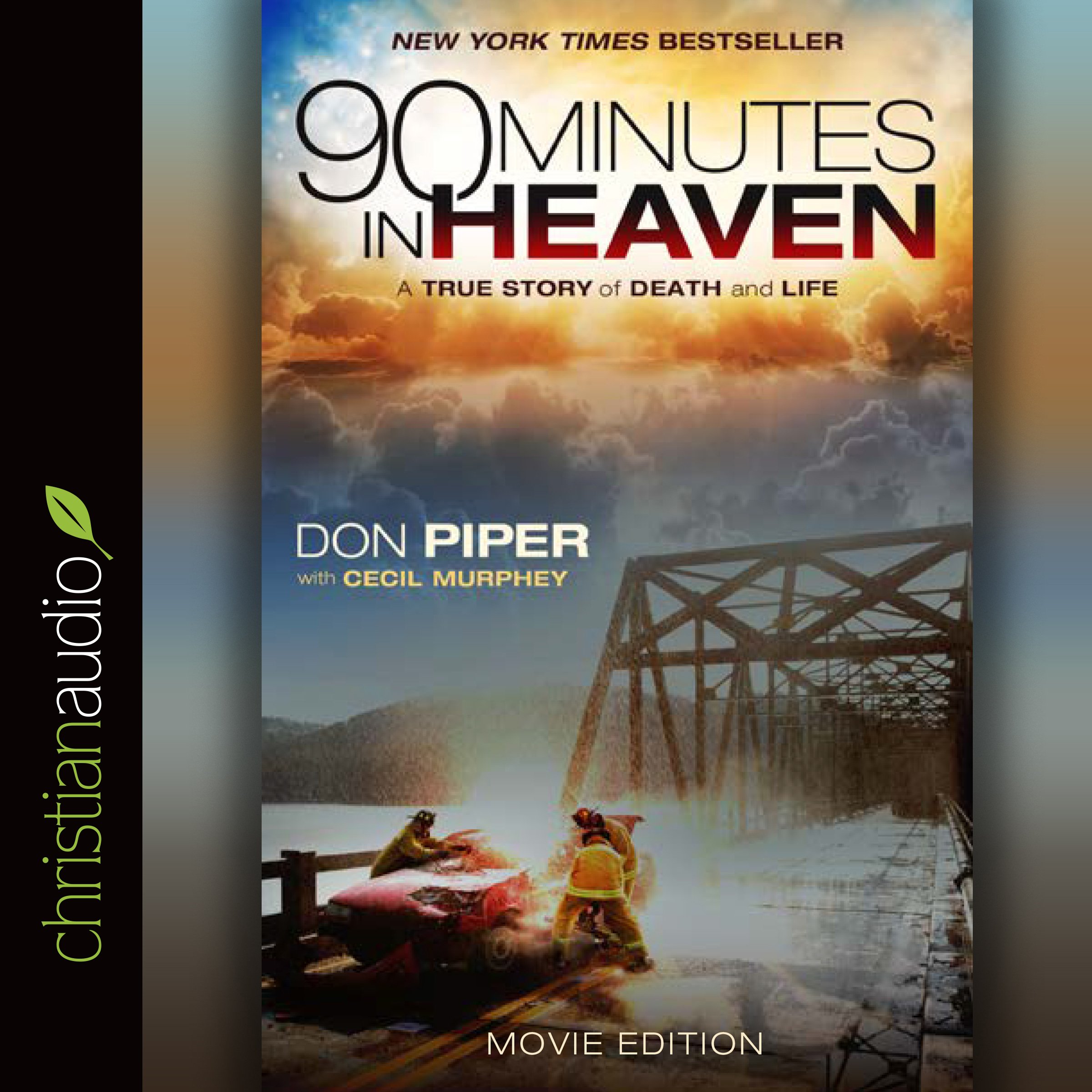 90 Minutes in Heaven: A True Story of Death and Life - Movie Edition