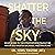 Shatter the Sky: What Going to the Stratosphere Taught Me About Self-worth, Sacrifice, and Discipline