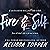 Fire & Silk