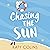 Chasing the Sun