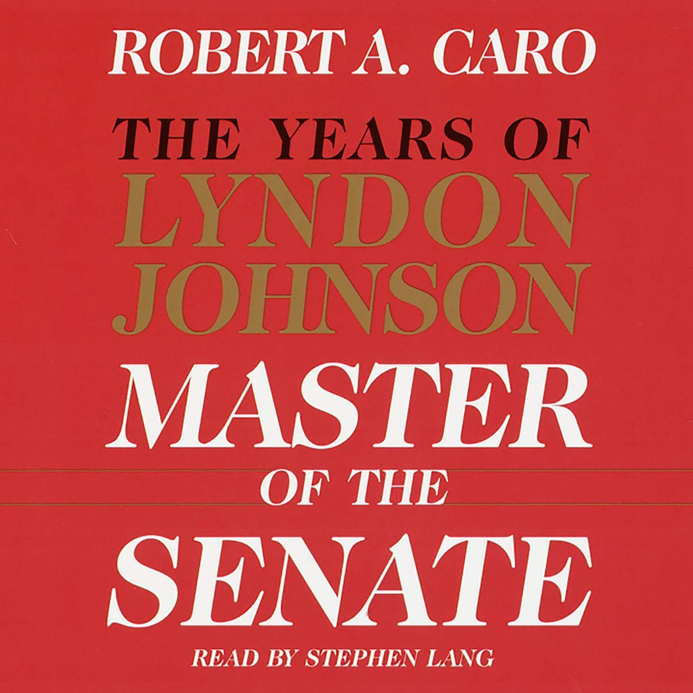 Master of the Senate: The Years of Lyndon Johnson III