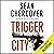 Trigger City