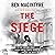 The Siege: A Six-Day Hostage Crisis and the Daring Special-Forces Operation That Shocked the World