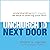 The Unchurched Next Door: Understanding Faith Stages as Keys to Sharing Your Faith