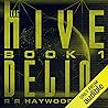 Delio, Phase One (The Hive, #1) Delio, Phase One (The Hive, #1)