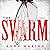 The Swarm: A Novel
