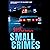 Small Crimes