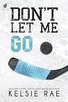 Don't let me go